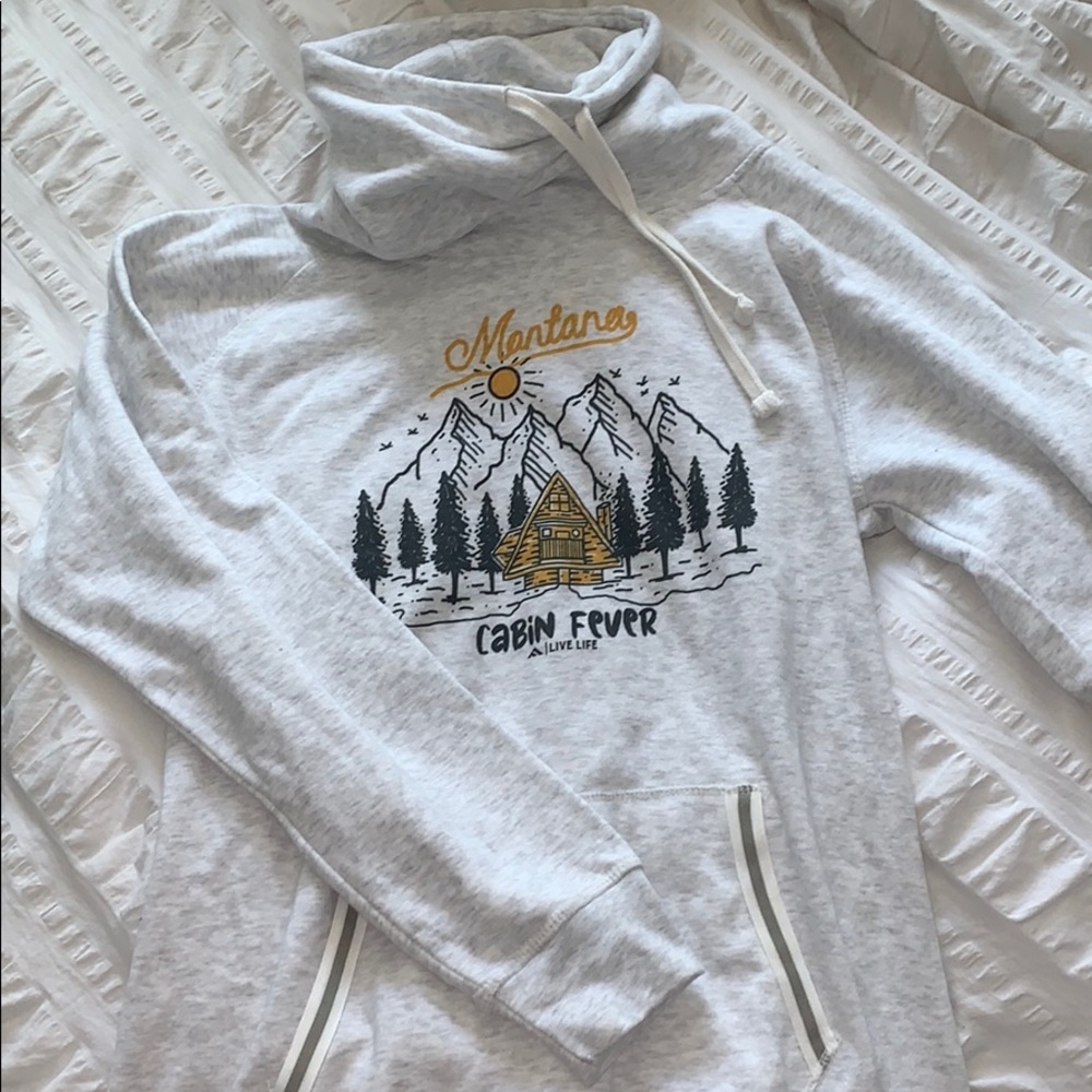 Montana cabin fever sweatshirt